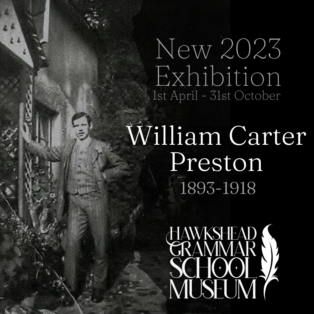 Black and white photograph of a man in a suit standing outside the front door of a house. Text says New 2023 Exhibition, 1st April - 31st October. William Carter Preston (1893-1918).